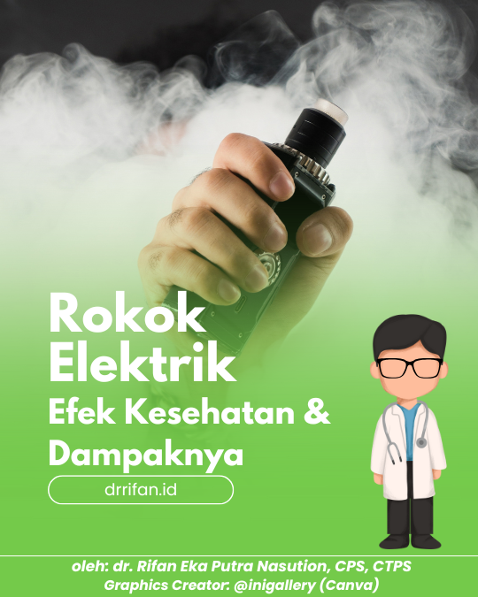 Rokok Elektrik, Kesehatan, dan Efek Jangka Panjang
