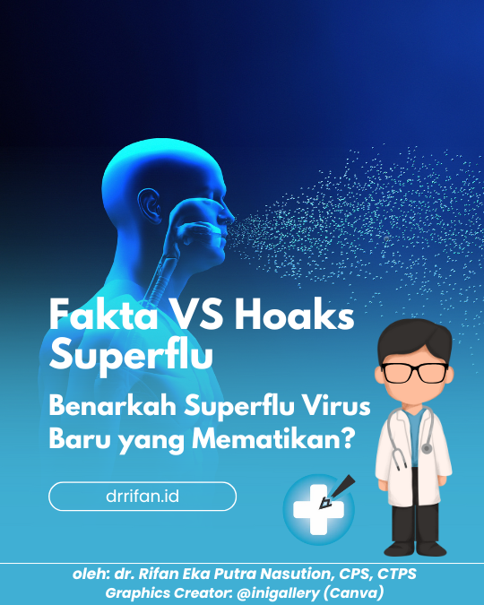 Benarkah Superflu Virus Baru yang Mematikan? Cek Fakta Medisnya di Sini