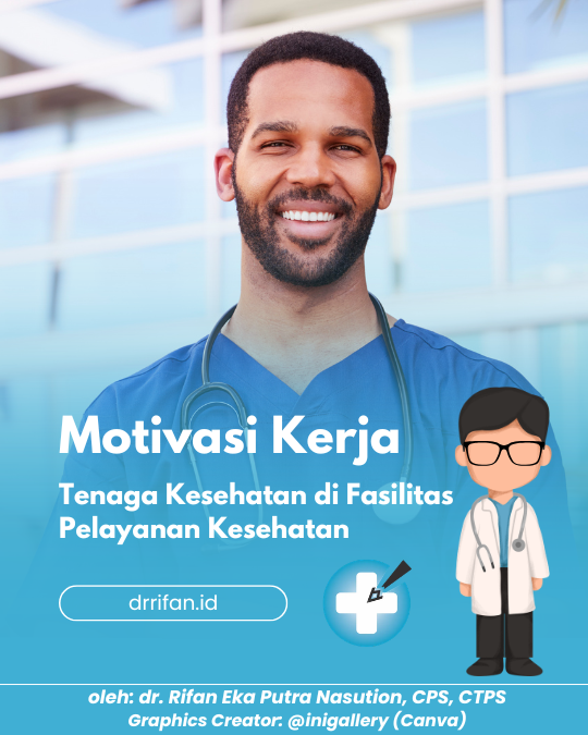 Motivasi Tenaga Kesehatan di Rumah Sakit